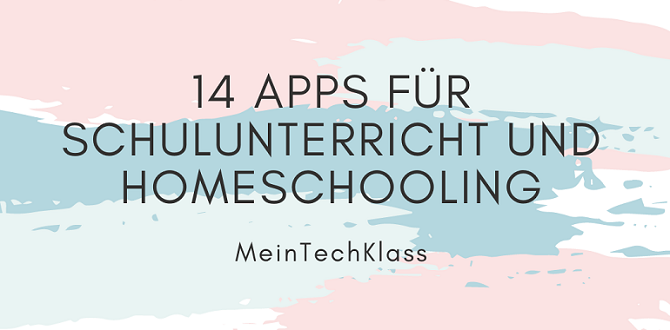 14 Apps für Schulunterricht und Homeschooling